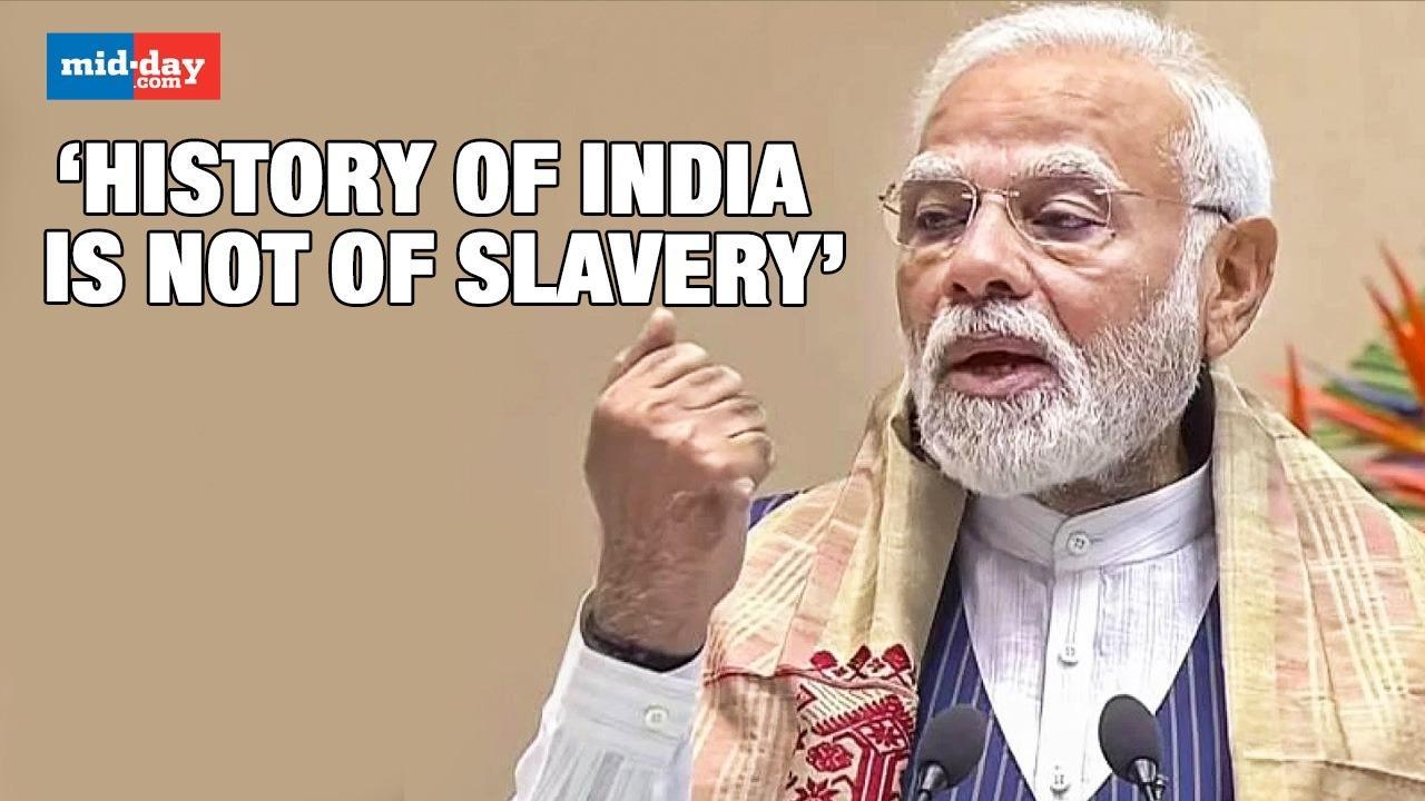 ‘India’s History Not Of Slavery, But Since 1947 We Were Taught So’: PM Modi